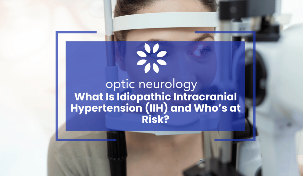 Idiopathic Intracranial Hypertension